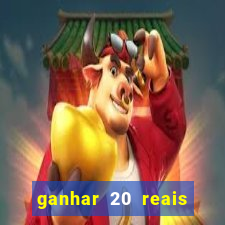 ganhar 20 reais agora no pix 2023